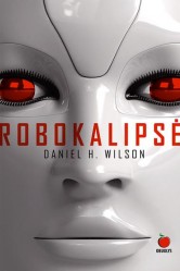 "Robokalipsė" knygos viršelis