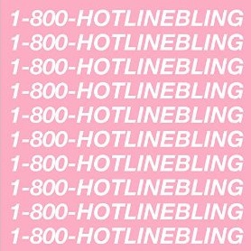 Drake "Hotline Bling"